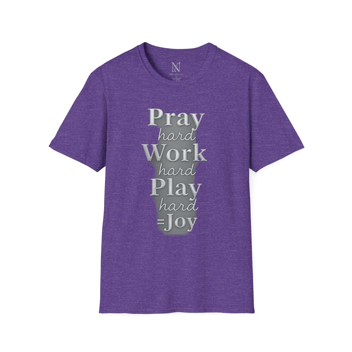 Inspirational Unisex T-Shirt – "Pray Hard, Work Hard, Play Hard = Joy