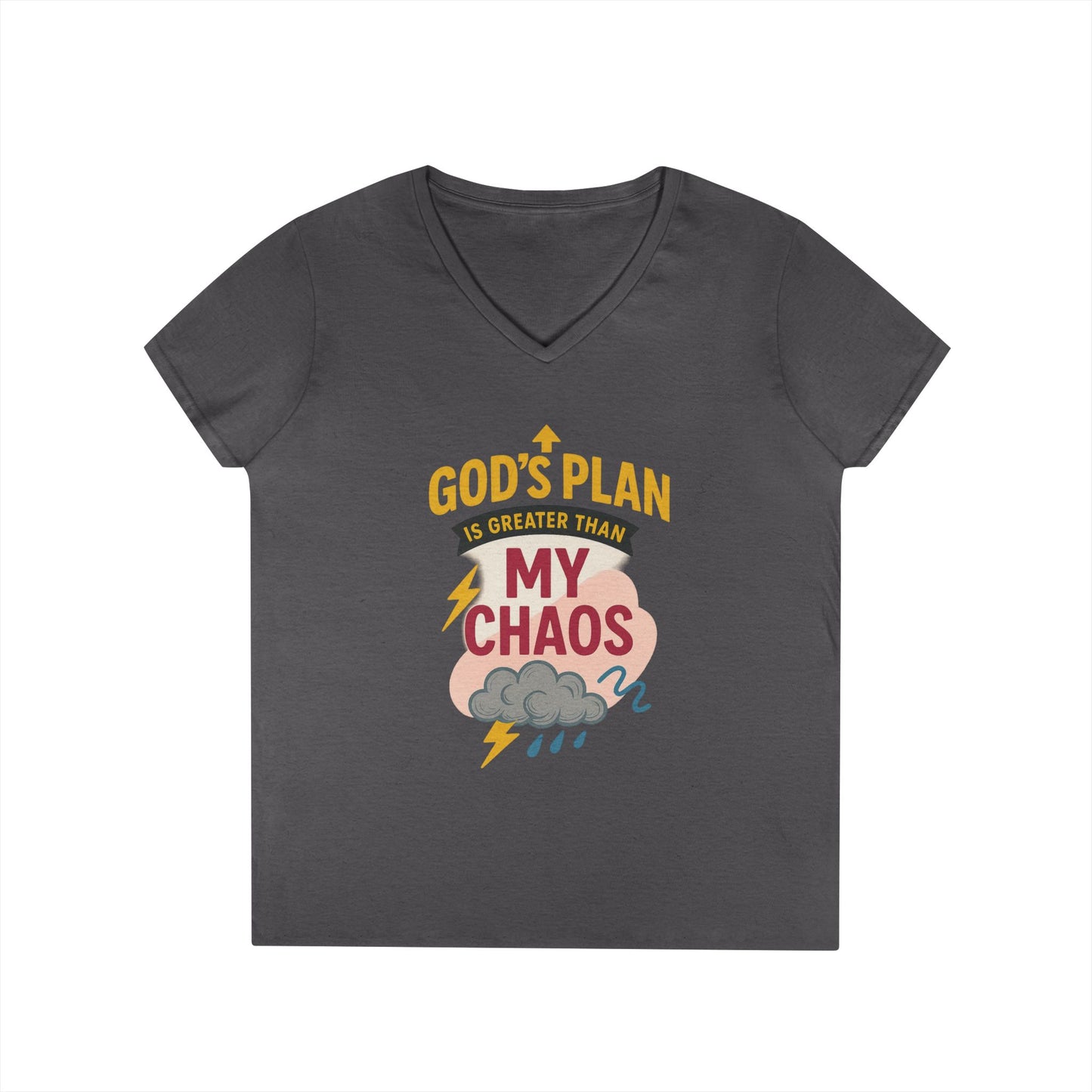 V-Neck T-Shirt – God’s Plan Greater Than My Chaos