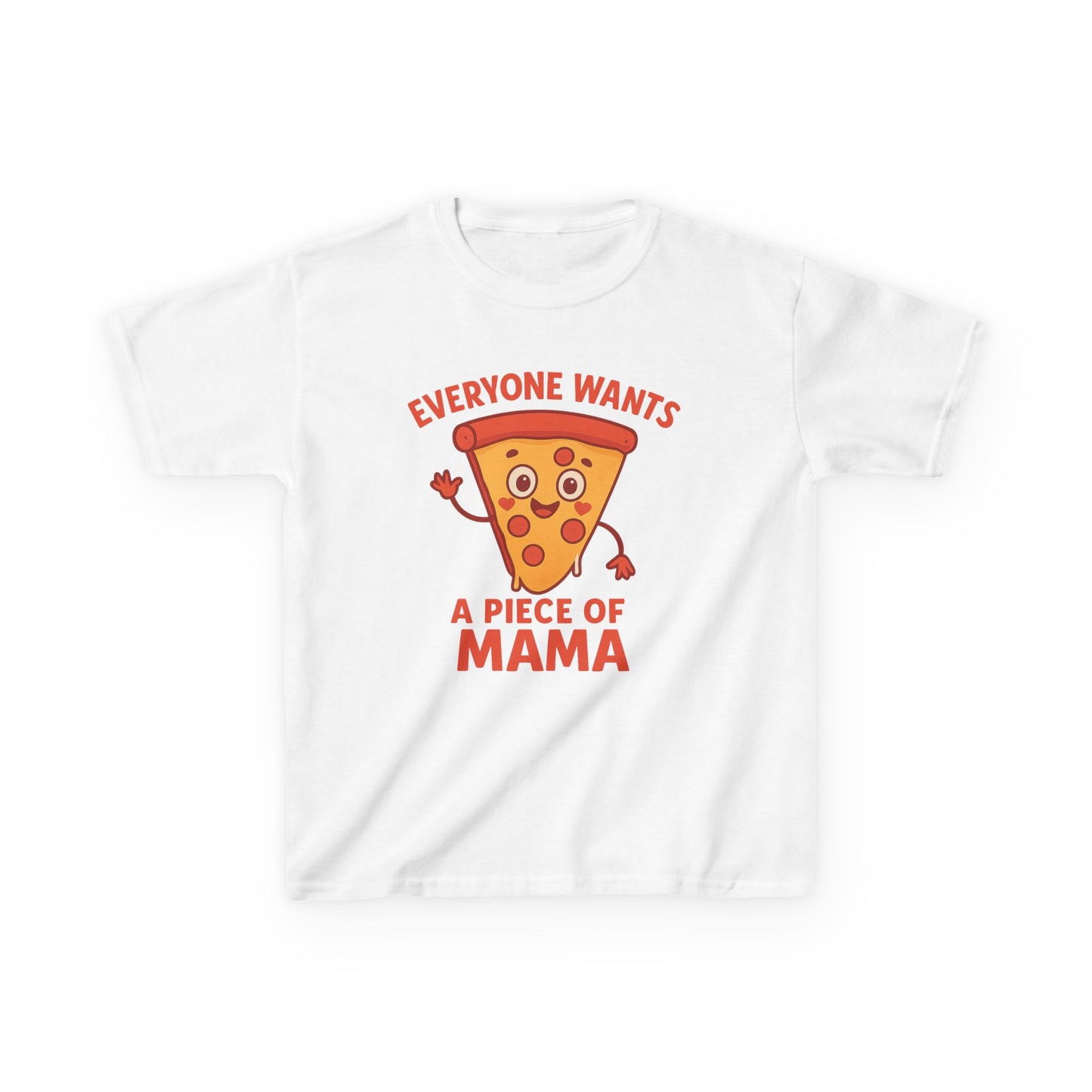 Kids Pizza 'Everyone Wants a Piece of Mama' Tee – Fun and Playful T-Shirt for Young Food Lovers