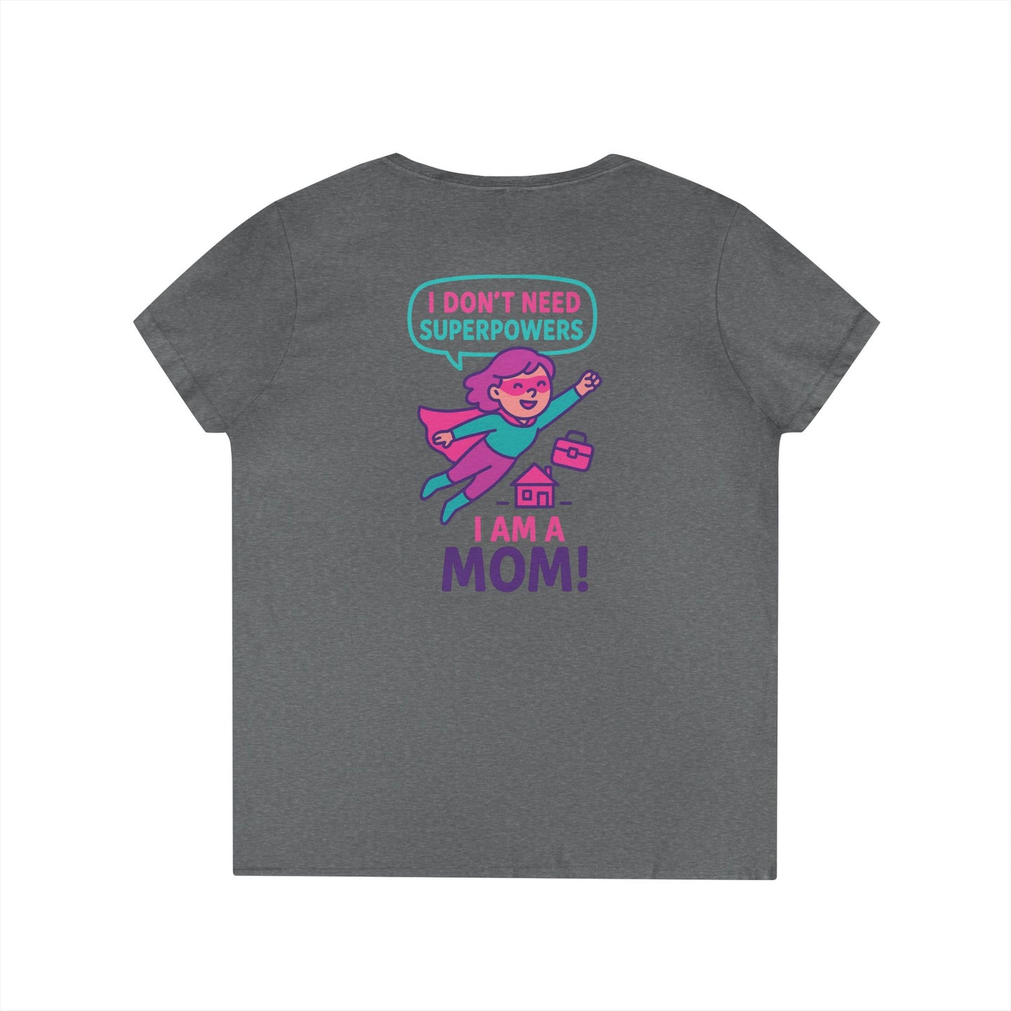 Funny Mom V-Neck T-Shirt – Humorous Graphic Tee for Everyday Wear