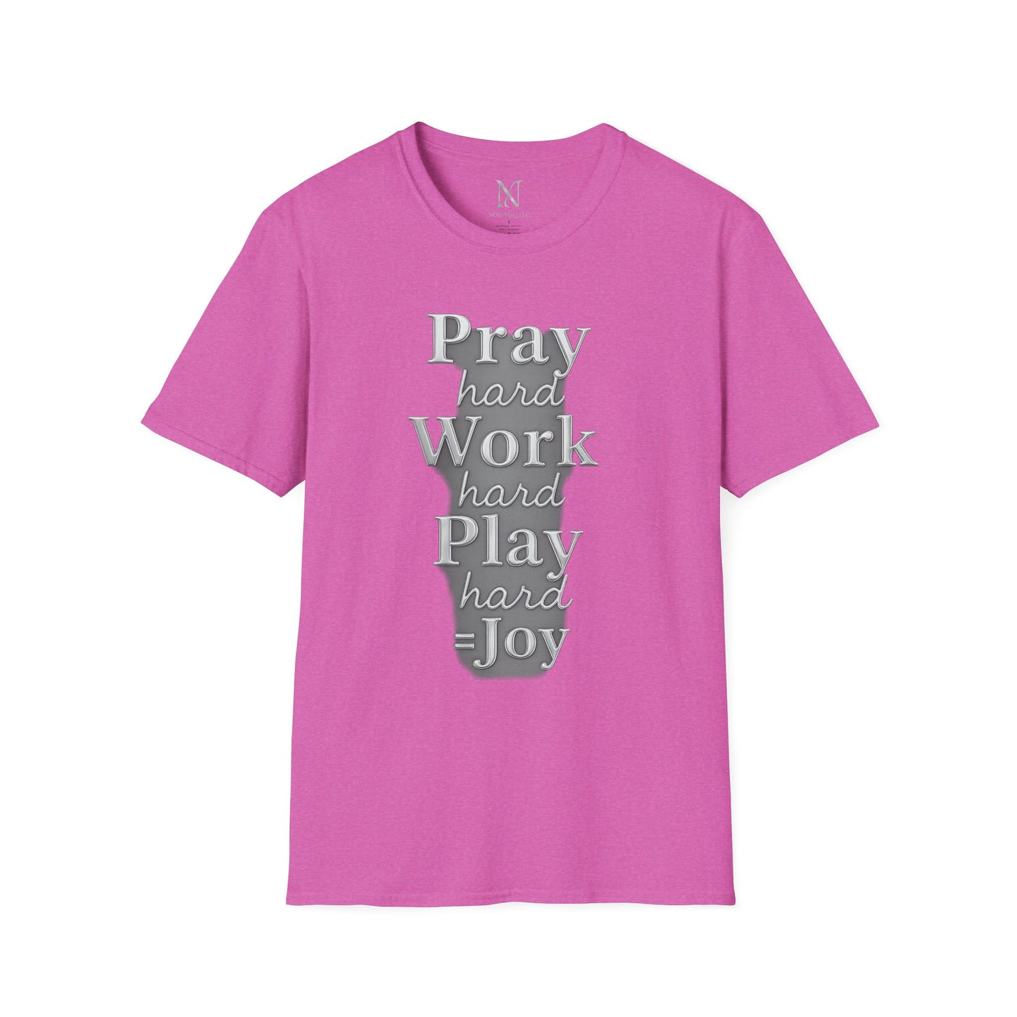 Inspirational Unisex T-Shirt – "Pray Hard, Work Hard, Play Hard = Joy