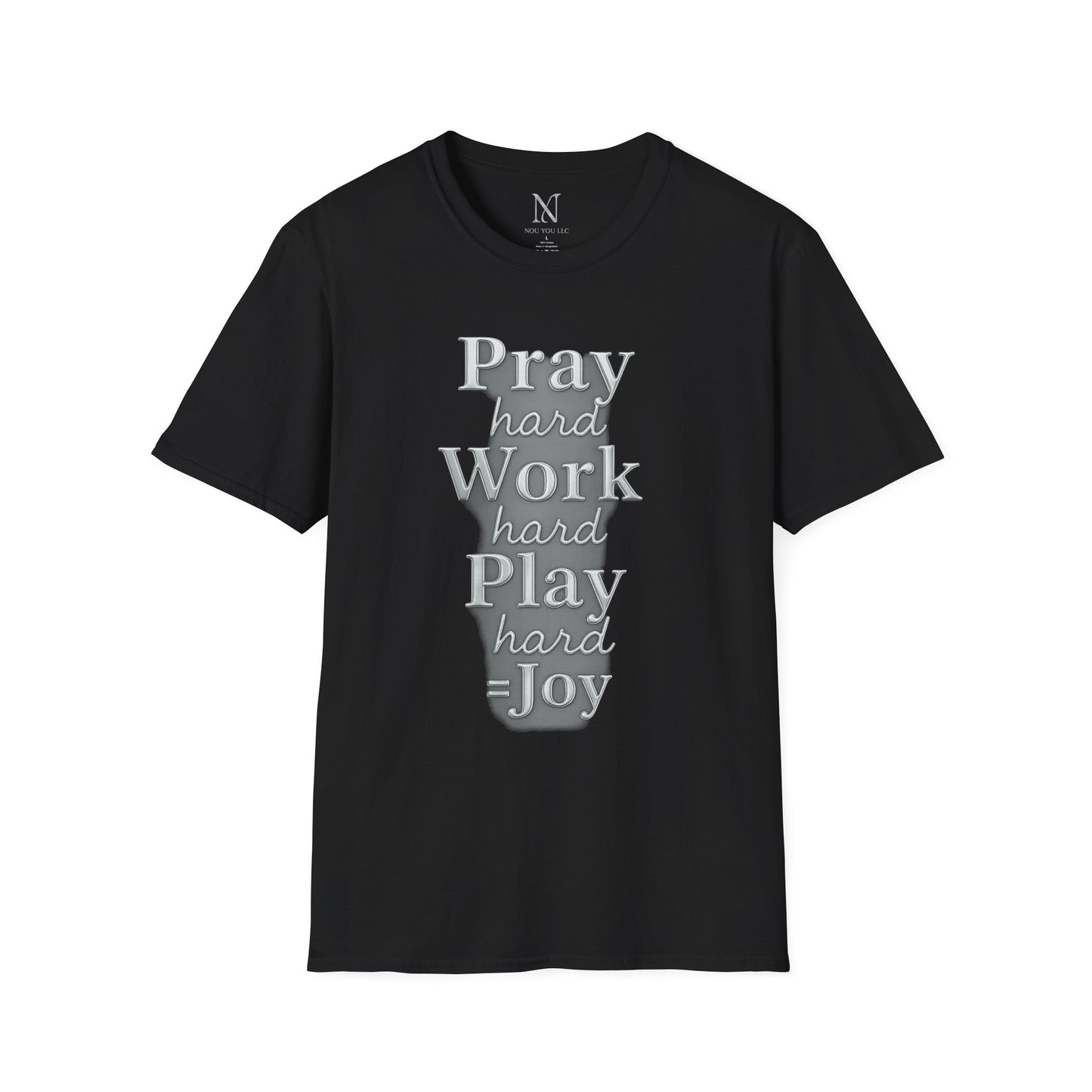 Inspirational Unisex T-Shirt – "Pray Hard, Work Hard, Play Hard = Joy