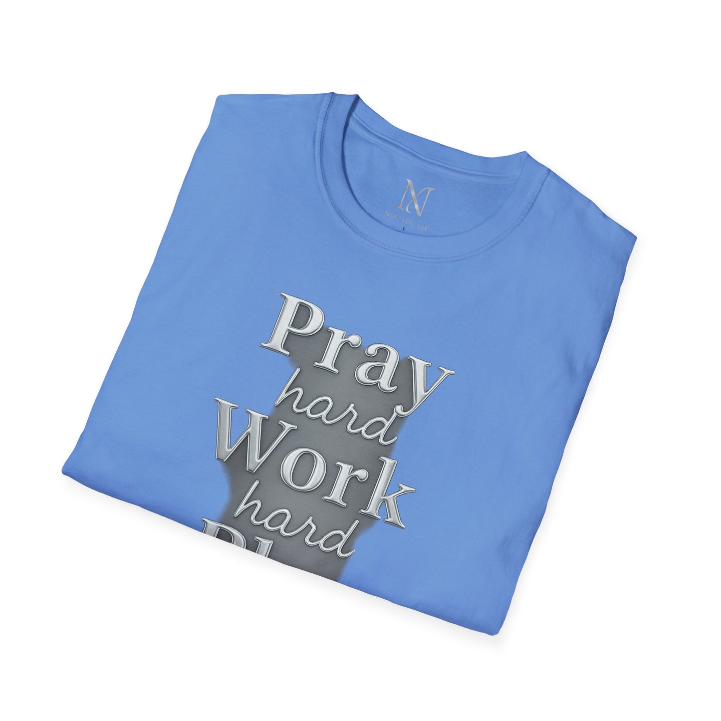 Inspirational Unisex T-Shirt – "Pray Hard, Work Hard, Play Hard = Joy