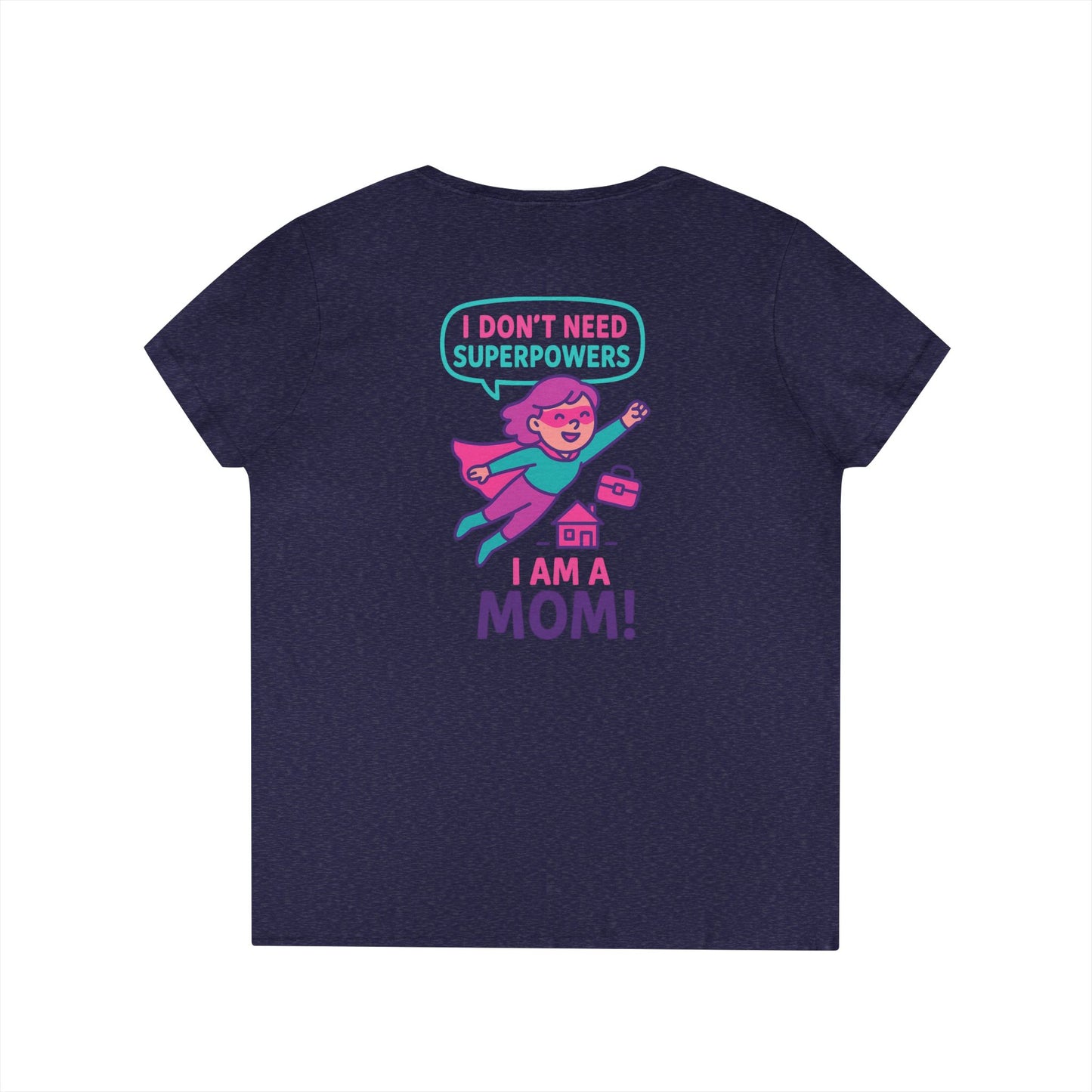 Funny Mom V-Neck T-Shirt – Humorous Graphic Tee for Everyday Wear