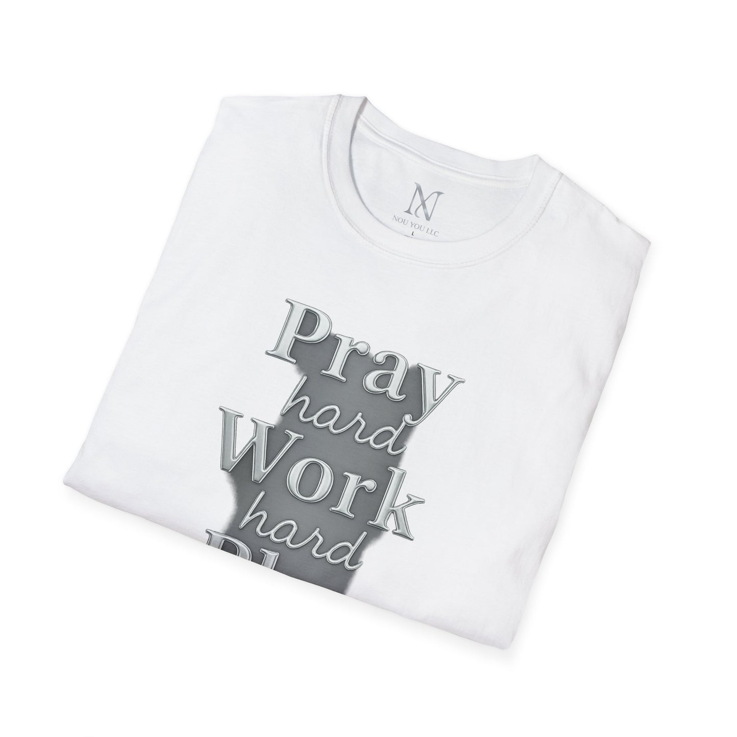 Inspirational Unisex T-Shirt – "Pray Hard, Work Hard, Play Hard = Joy