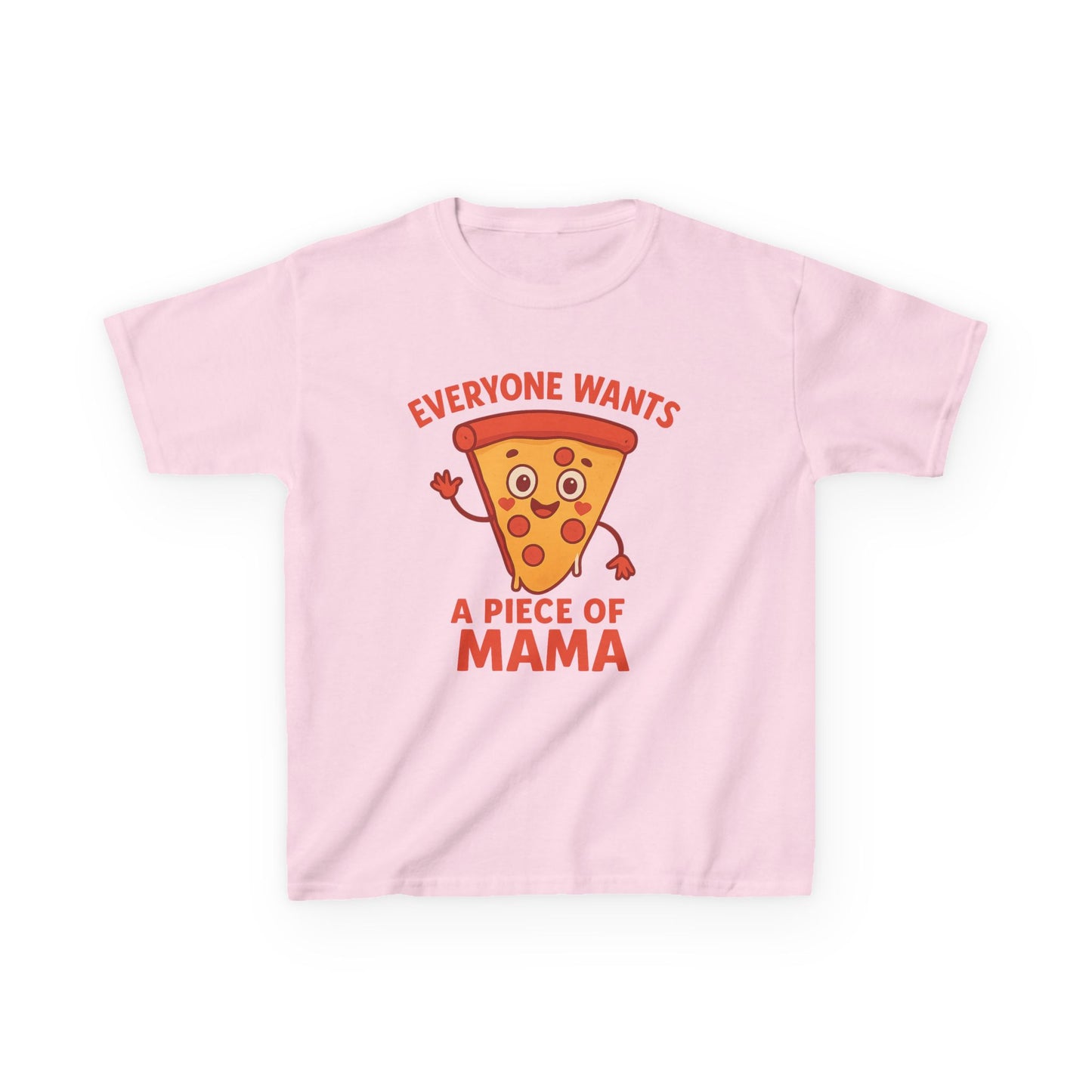 Kids Pizza 'Everyone Wants a Piece of Mama' Tee – Fun and Playful T-Shirt for Young Food Lovers