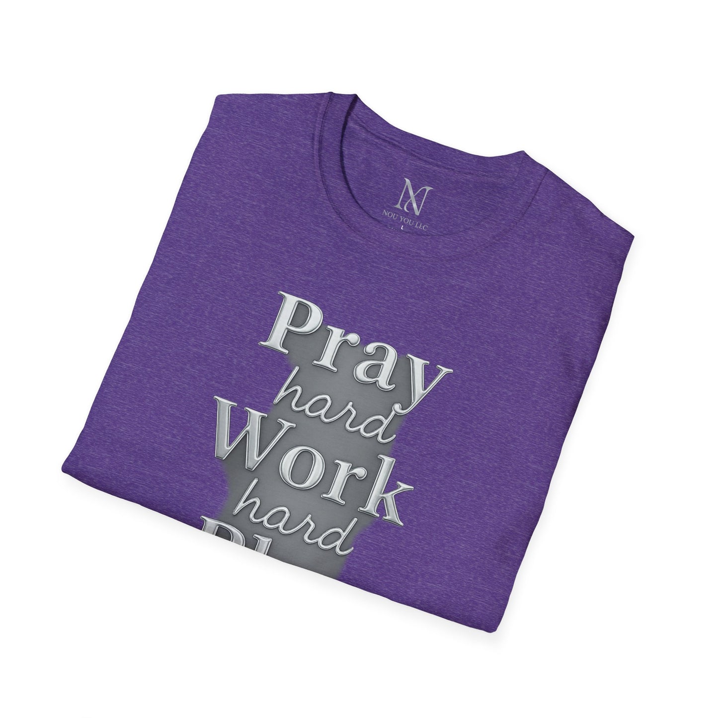 Inspirational Unisex T-Shirt – "Pray Hard, Work Hard, Play Hard = Joy