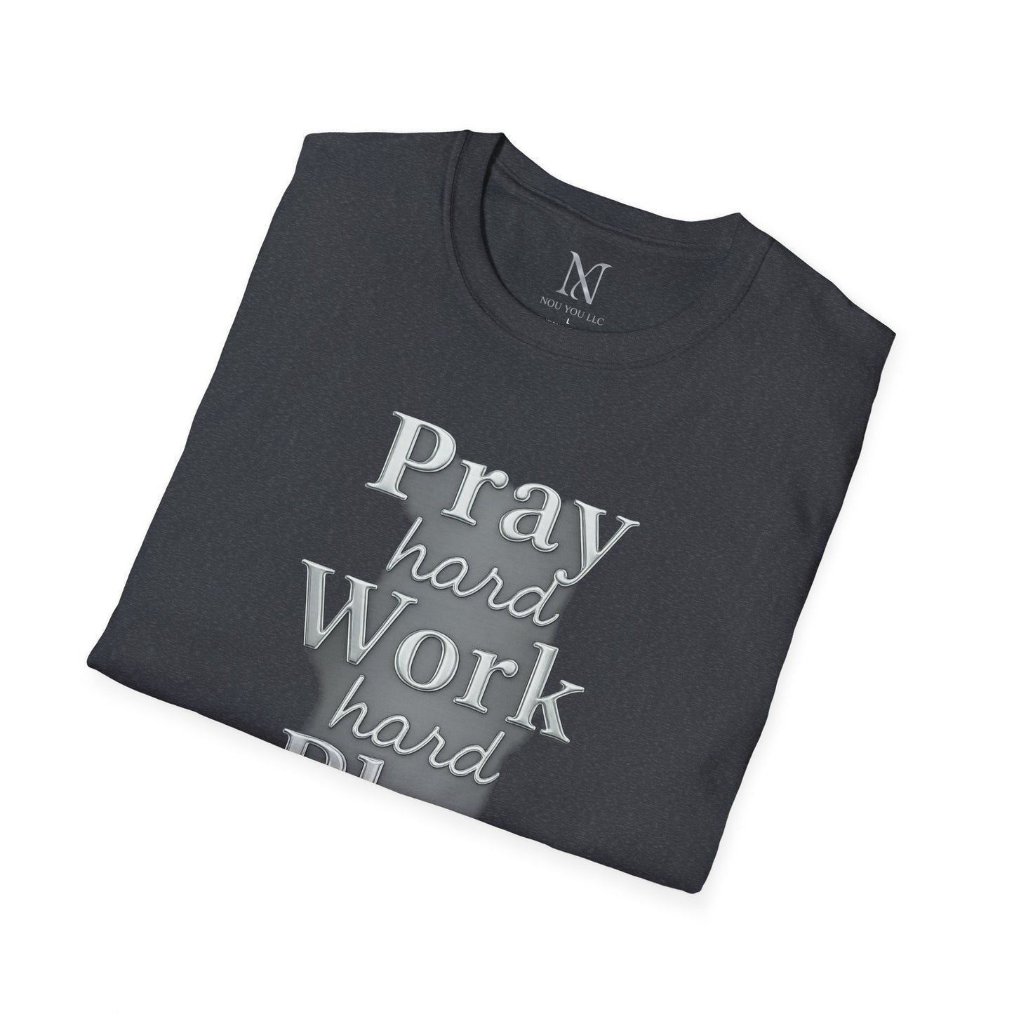 Inspirational Unisex T-Shirt – "Pray Hard, Work Hard, Play Hard = Joy