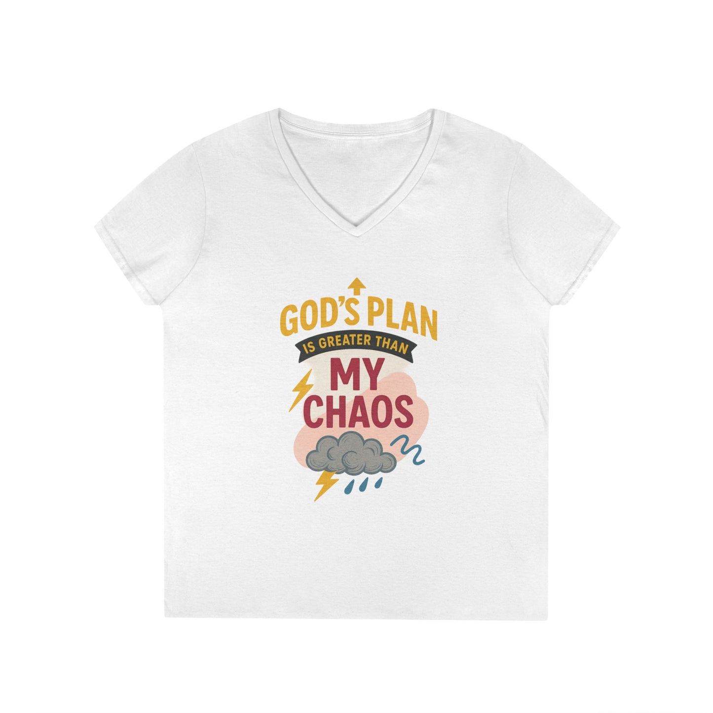 V-Neck T-Shirt – God’s Plan Greater Than My Chaos