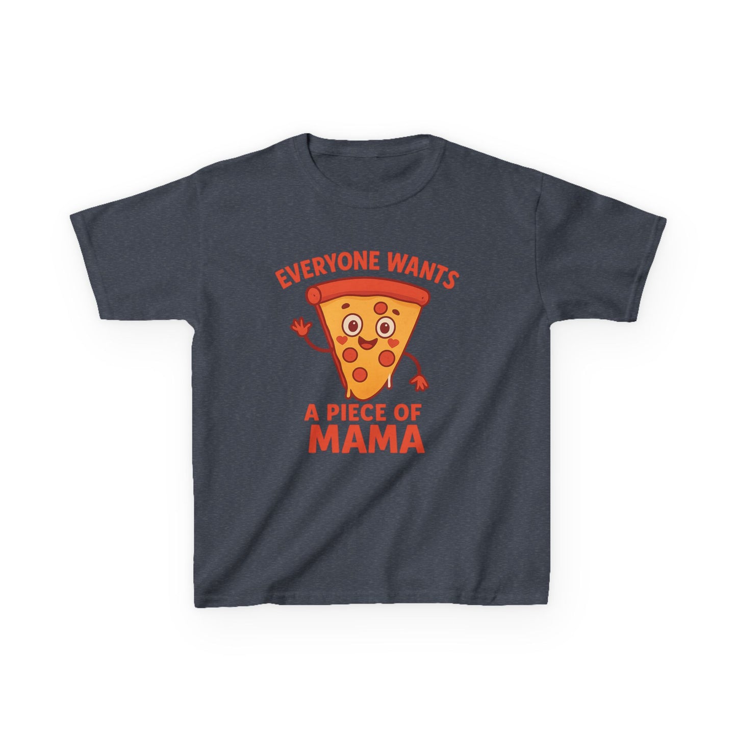 Kids Pizza 'Everyone Wants a Piece of Mama' Tee – Fun and Playful T-Shirt for Young Food Lovers