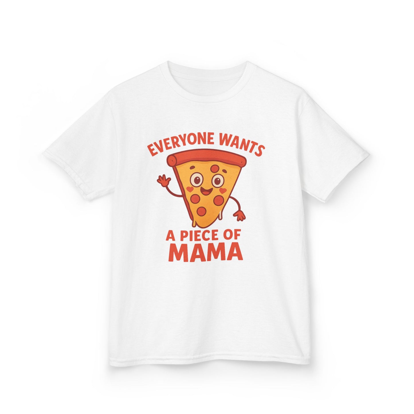 Kids Pizza 'Everyone Wants a Piece of Mama' Tee – Fun and Playful T-Shirt for Young Food Lovers