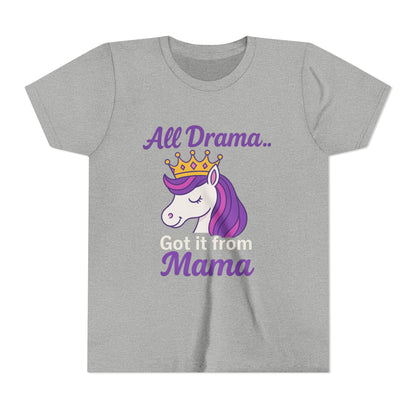 All Drama Mama Unicorn Youth Tee – Playful & Comfy T-Shirt for Kids