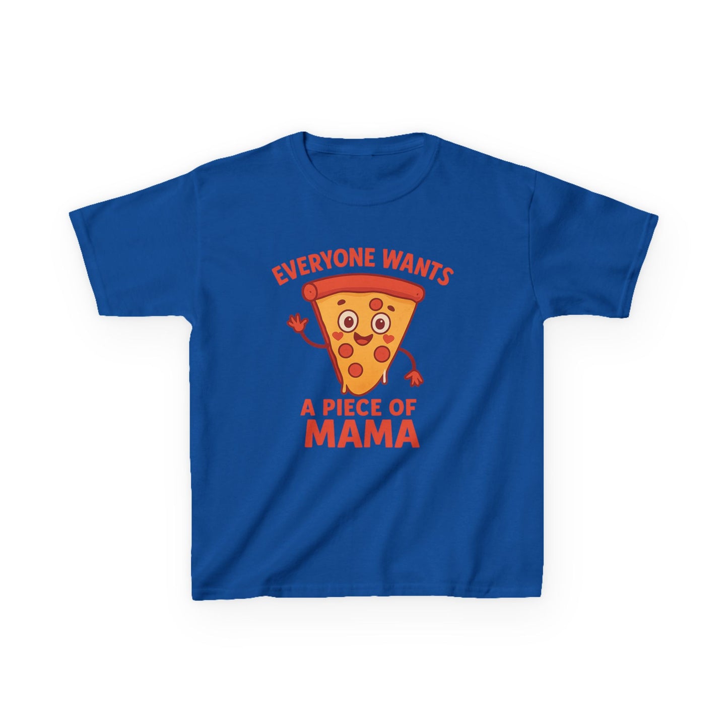 Kids Pizza 'Everyone Wants a Piece of Mama' Tee – Fun and Playful T-Shirt for Young Food Lovers