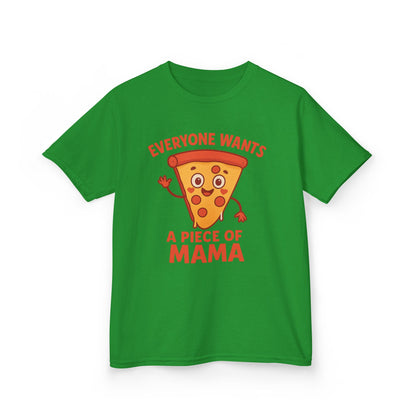 Kids Pizza 'Everyone Wants a Piece of Mama' Tee – Fun and Playful T-Shirt for Young Food Lovers