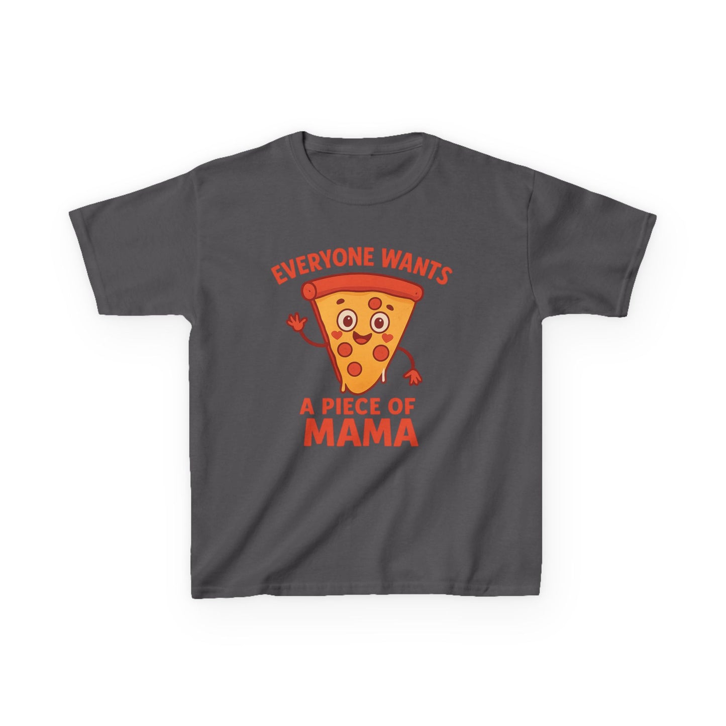 Kids Pizza 'Everyone Wants a Piece of Mama' Tee – Fun and Playful T-Shirt for Young Food Lovers