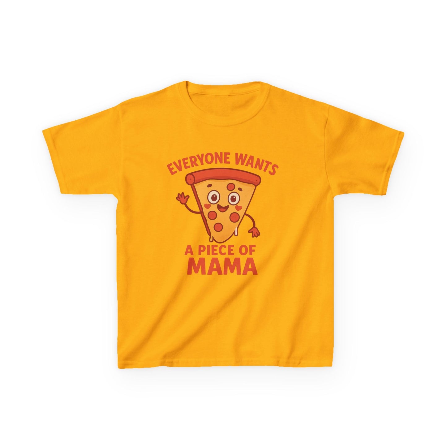 Kids Pizza 'Everyone Wants a Piece of Mama' Tee – Fun and Playful T-Shirt for Young Food Lovers