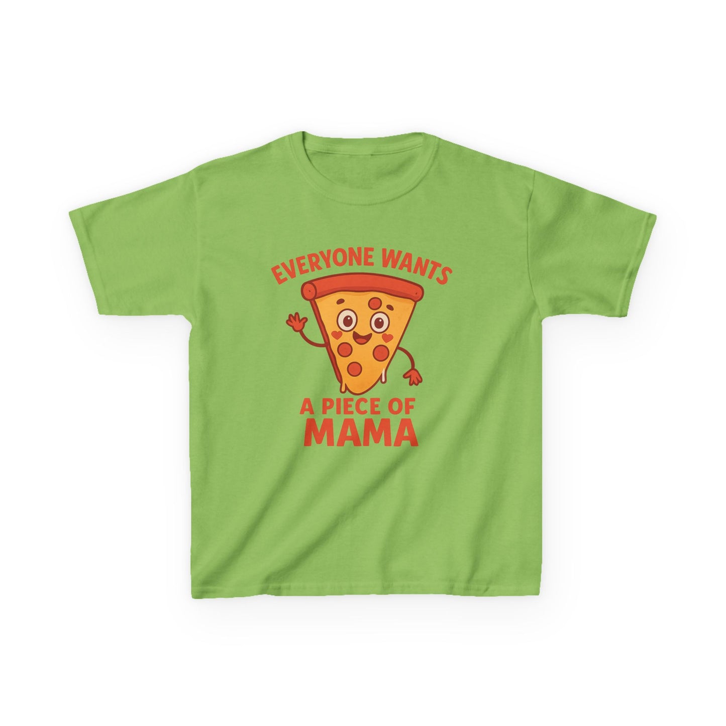 Kids Pizza 'Everyone Wants a Piece of Mama' Tee – Fun and Playful T-Shirt for Young Food Lovers